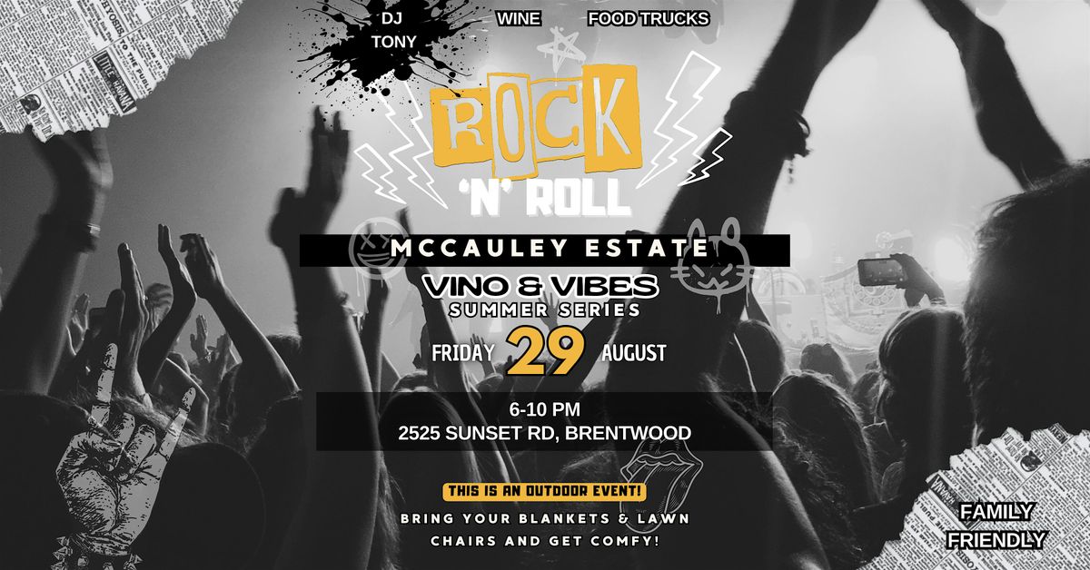 Vino & Vibes Rock & Roll Night at McCauley Estate Vineyards