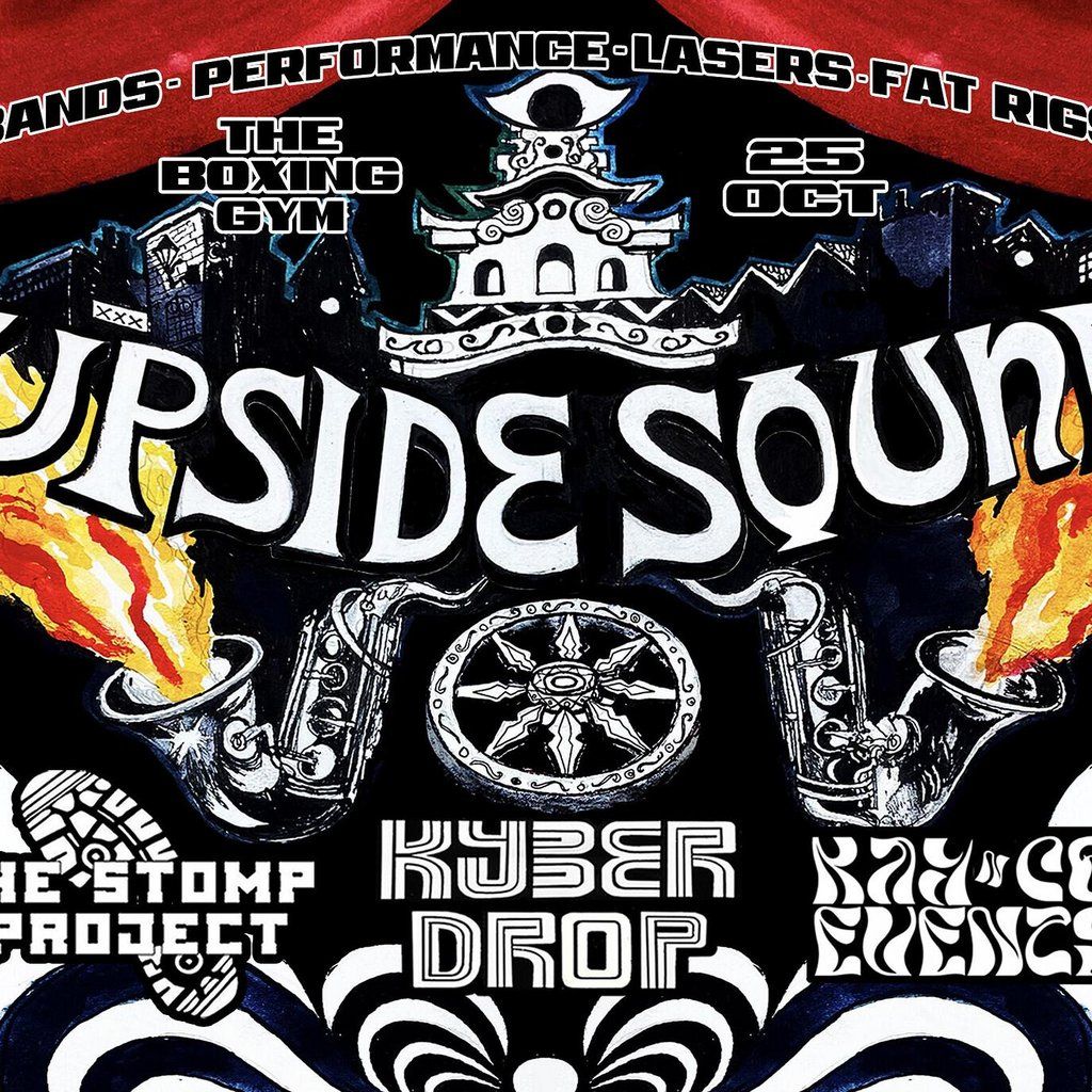 Kyber Drop x The Stomp Project x Kay N Co - Upside Sound