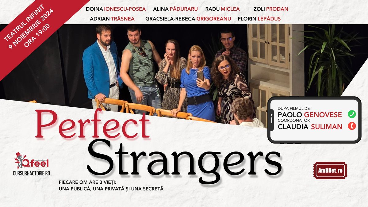 Perfect Strangers - Spectacol de Teatru Qfeel 