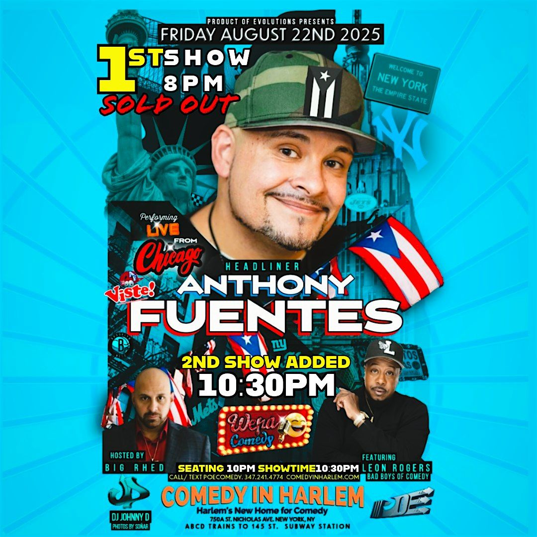 Anthony Fuentes headlines Wepa Comedy at Comedy In Harlem 10:30PM Show