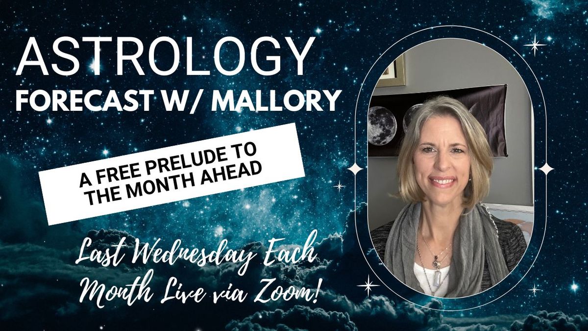 FREE Astrology Forecast with Mallory Key