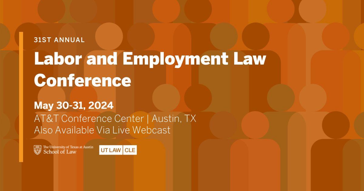 31st Annual Labor and Employment Law Conference