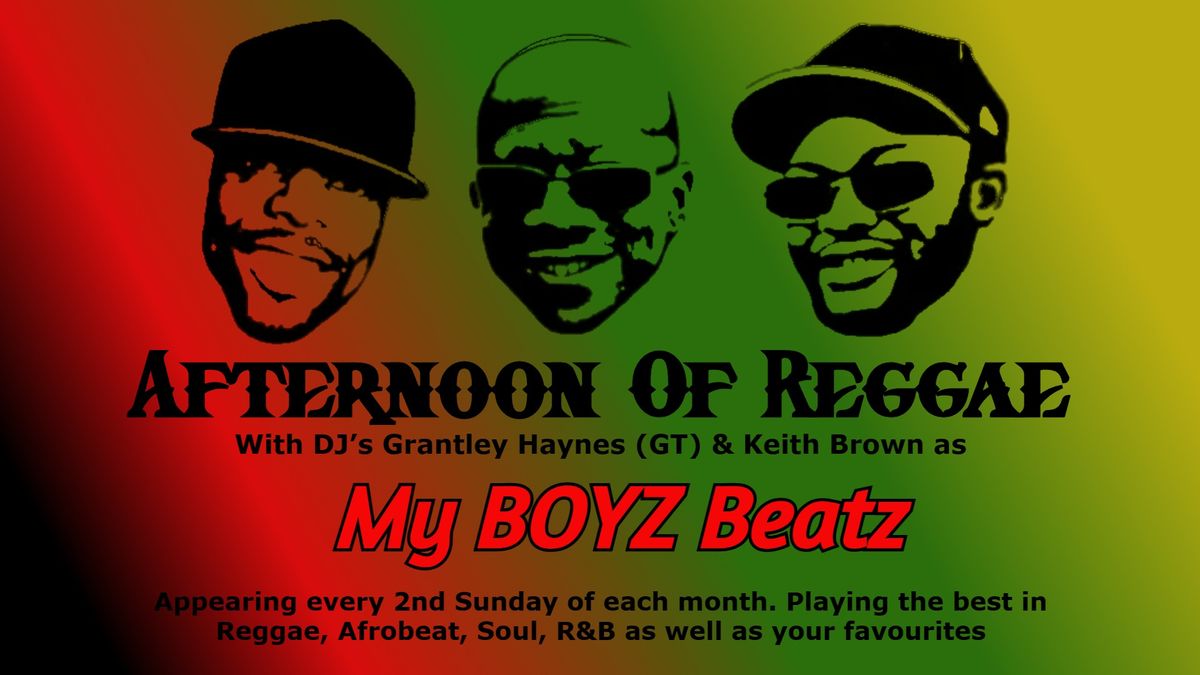 Afternoon Of Reggae With My Boyz Beatz