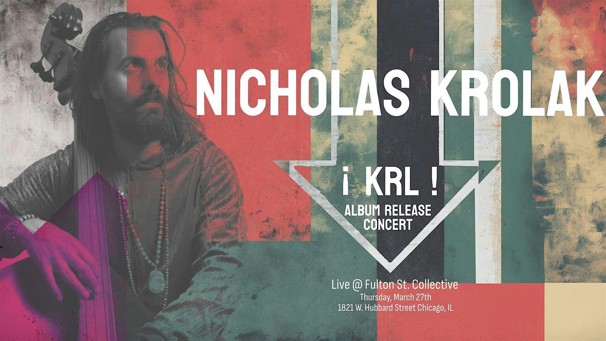 NICHOLAS KROLAK QUINTET Album Release Tour Live at Fulton Street Collective