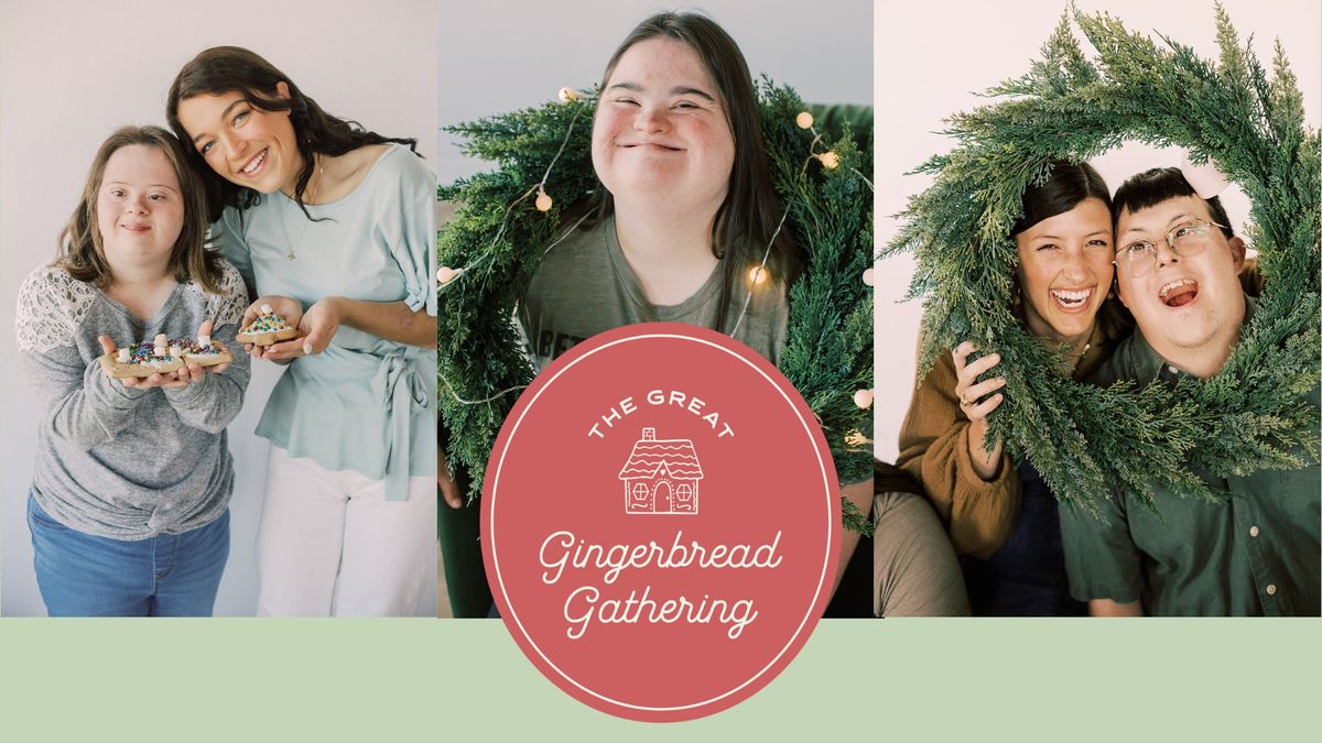 The Great Gingerbread Gathering