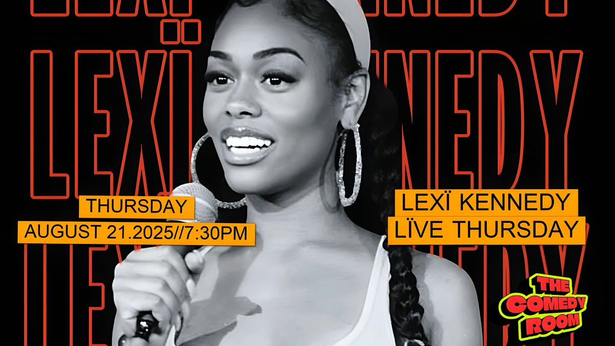 L\u00cfVE THURSDAY: LEXI KENNEDY