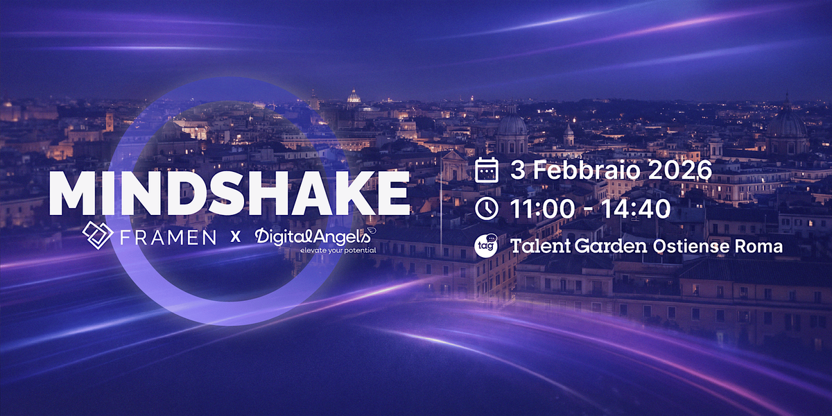 Mindshake: Framen x Digital Angels, Talent Garden, Roma, 3 February 2026