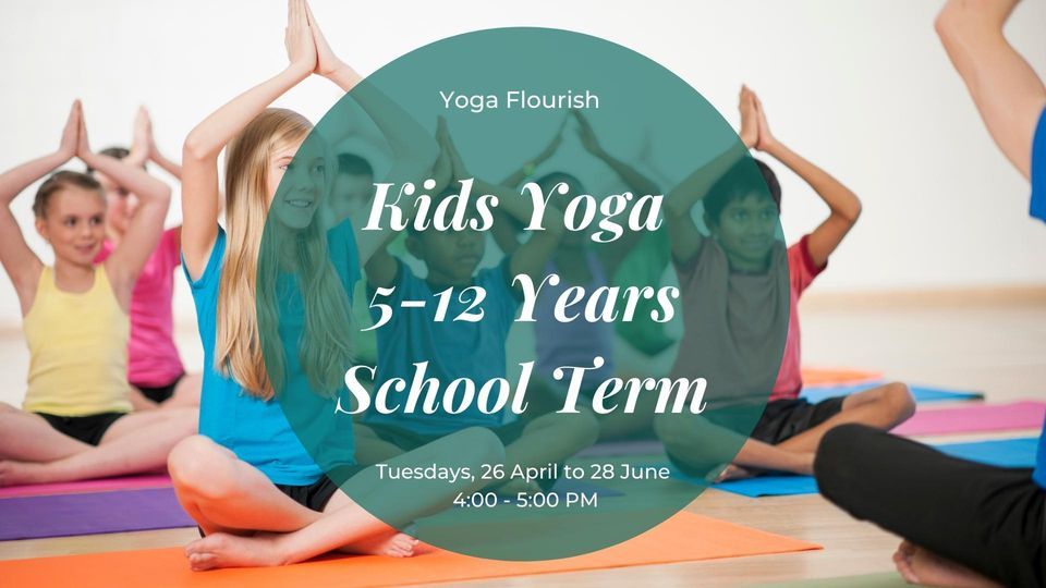 Kids Yoga 5 - 12 Years (School Term 10 Week Series)