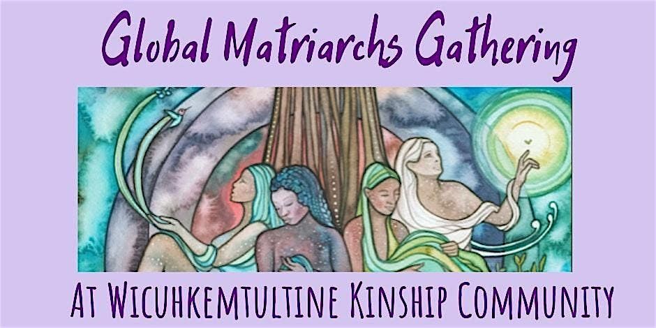 Global Matriarchs Gathering 2025