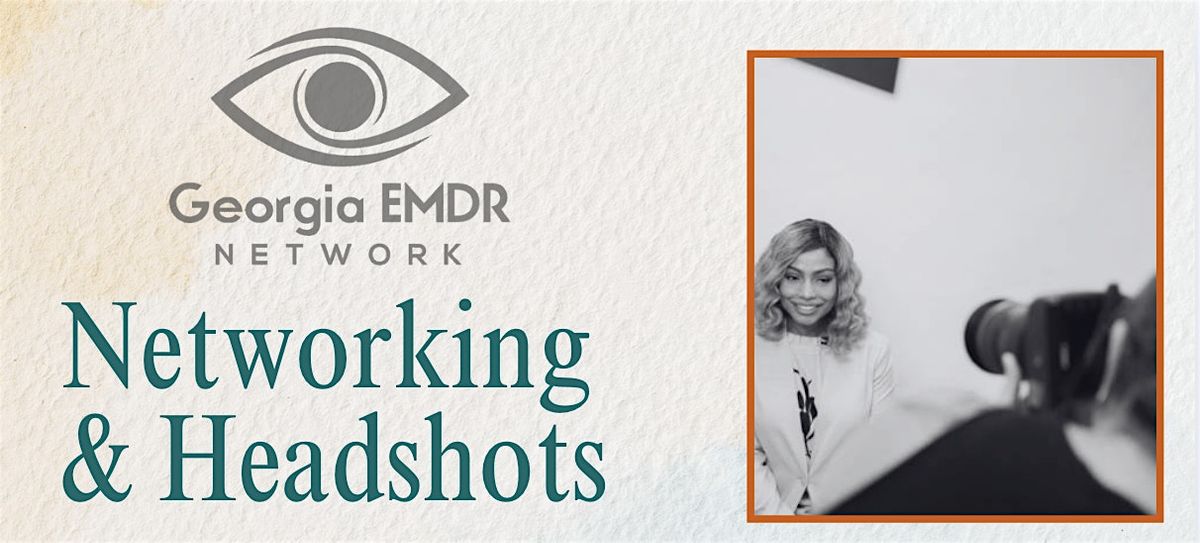 Georgia EMDR Therapists Networking and Headshots