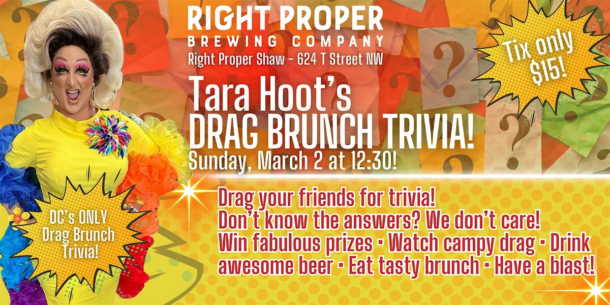 Tara Hoot's Drag Brunch Trivia!