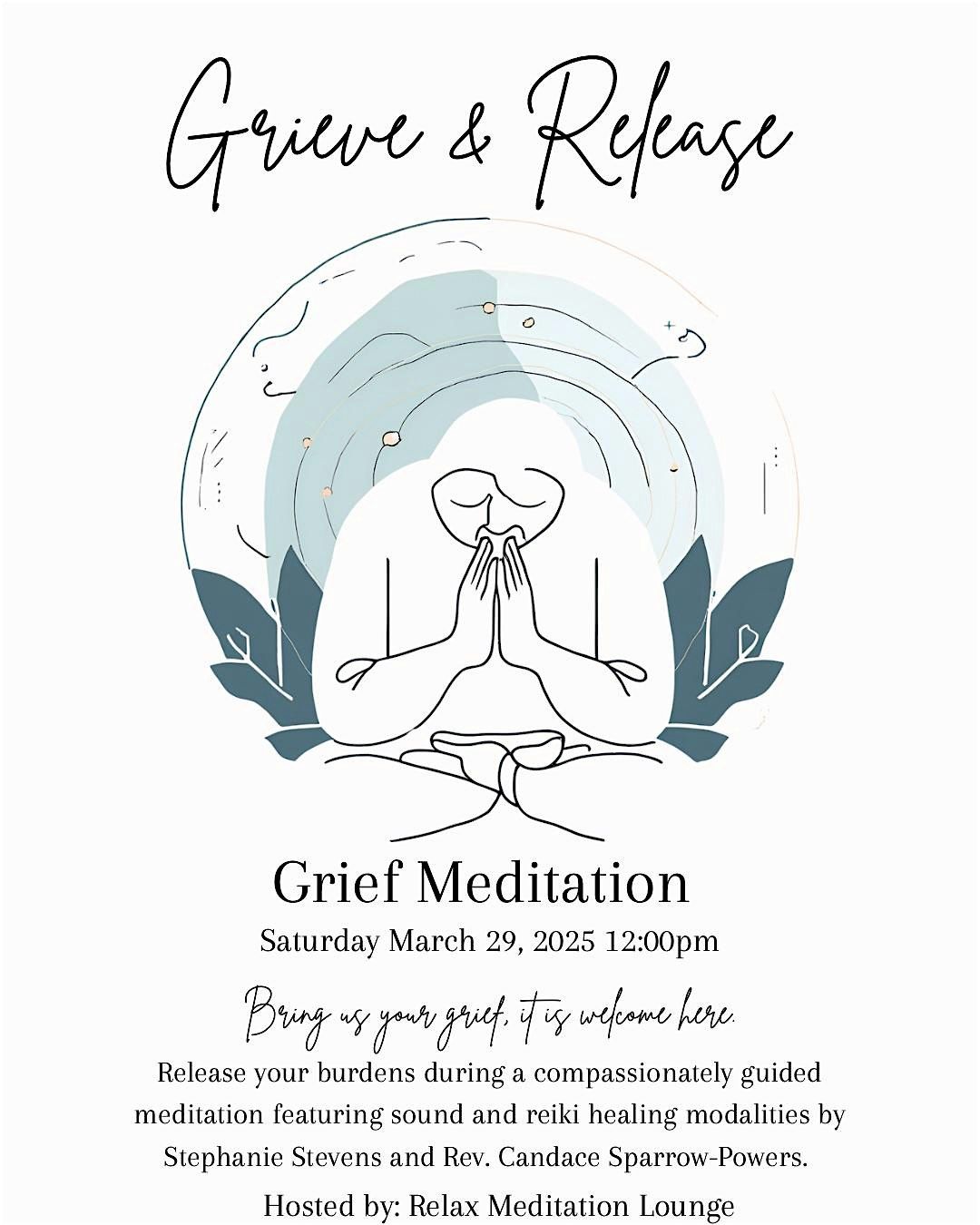 "Grieve & Release" Guided Meditation