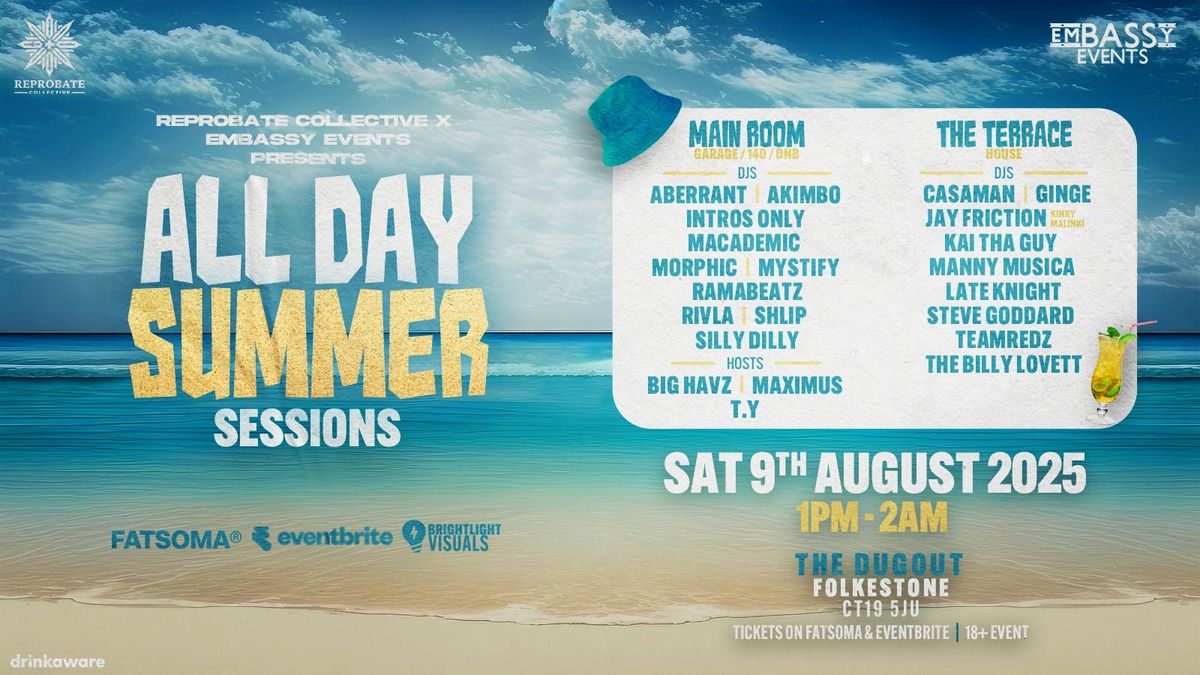 Reprobate Collective &amp; Embassy Events Presents: ALL DAYER Summer Sessions