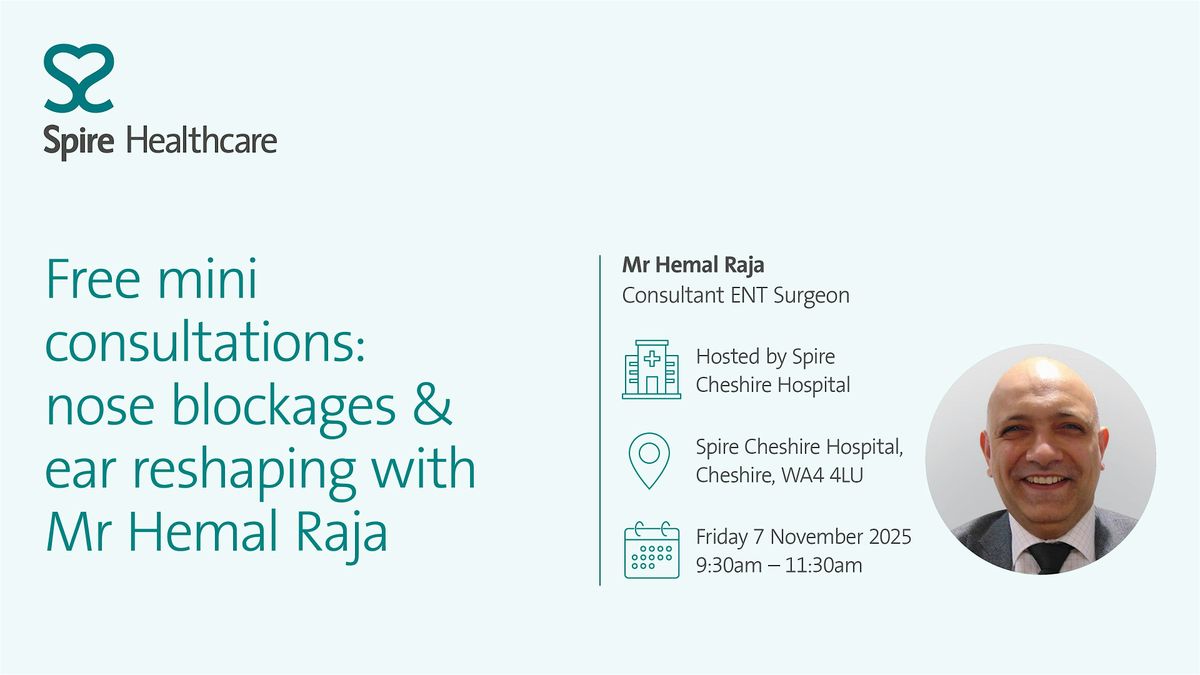Free mini consultations: Nose Blockages & Ear Reshaping with Mr Hemal Raja