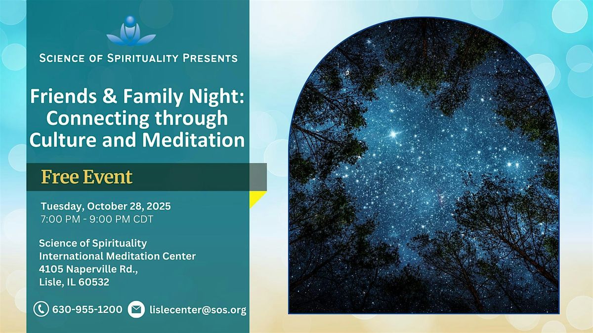 Friends and Family Night - Connecting through Culture and Meditation