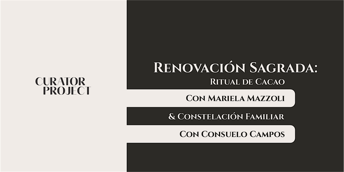 RENOVACI\u00d3N SAGRADA: Ritual de Cacao & Constelaci\u00f3n Familiar