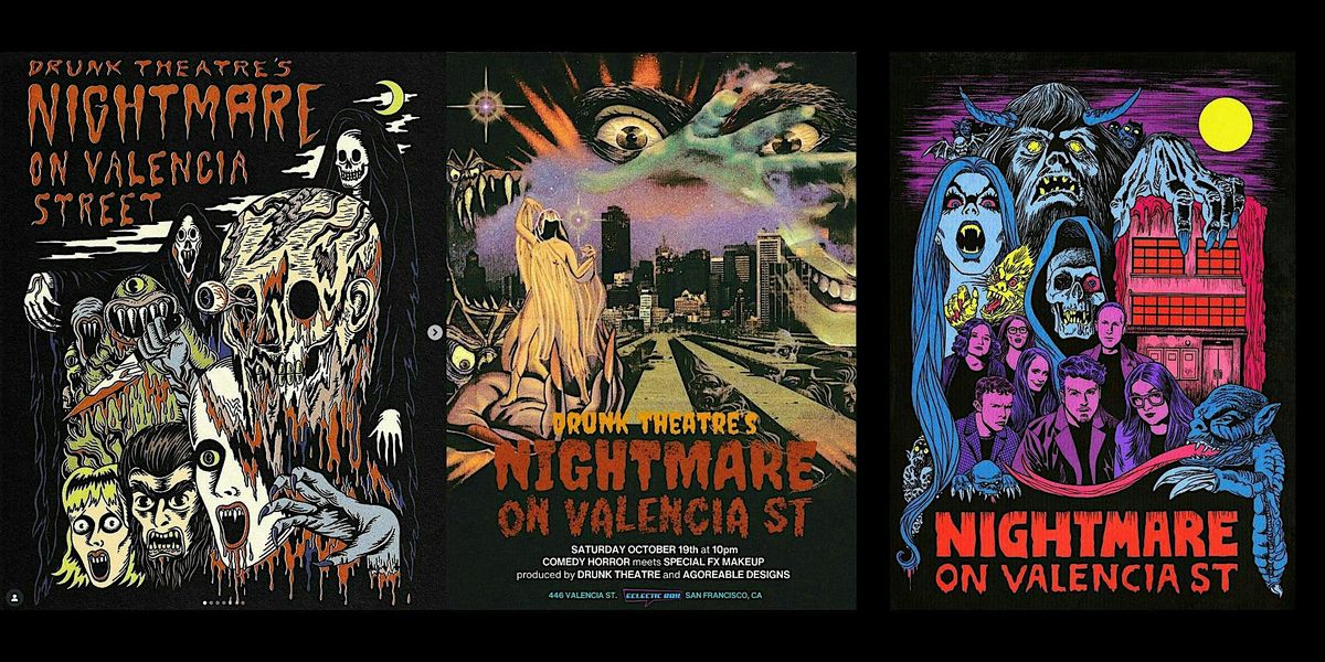 Drunk Theatre's Nightmare on Valencia St.