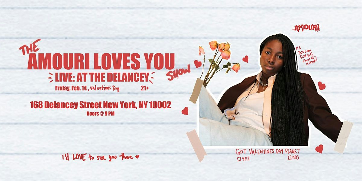 Amouri Loves You - Valentine's Day Show