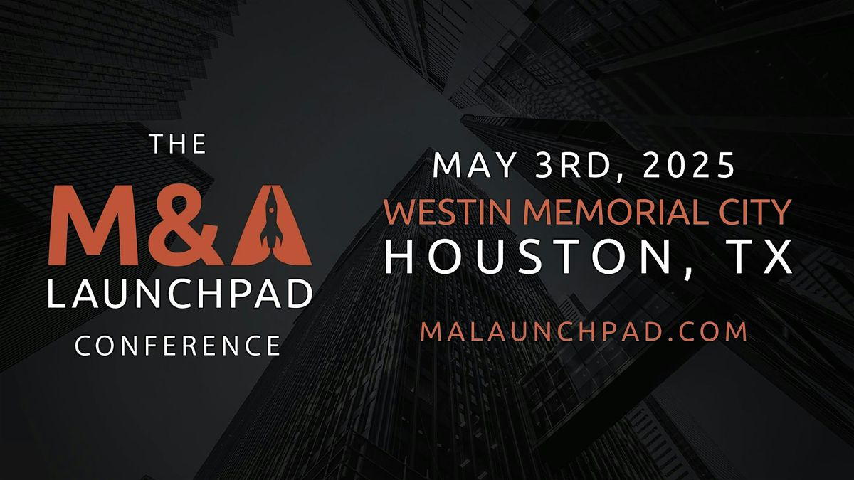 The M&A Launchpad Conference