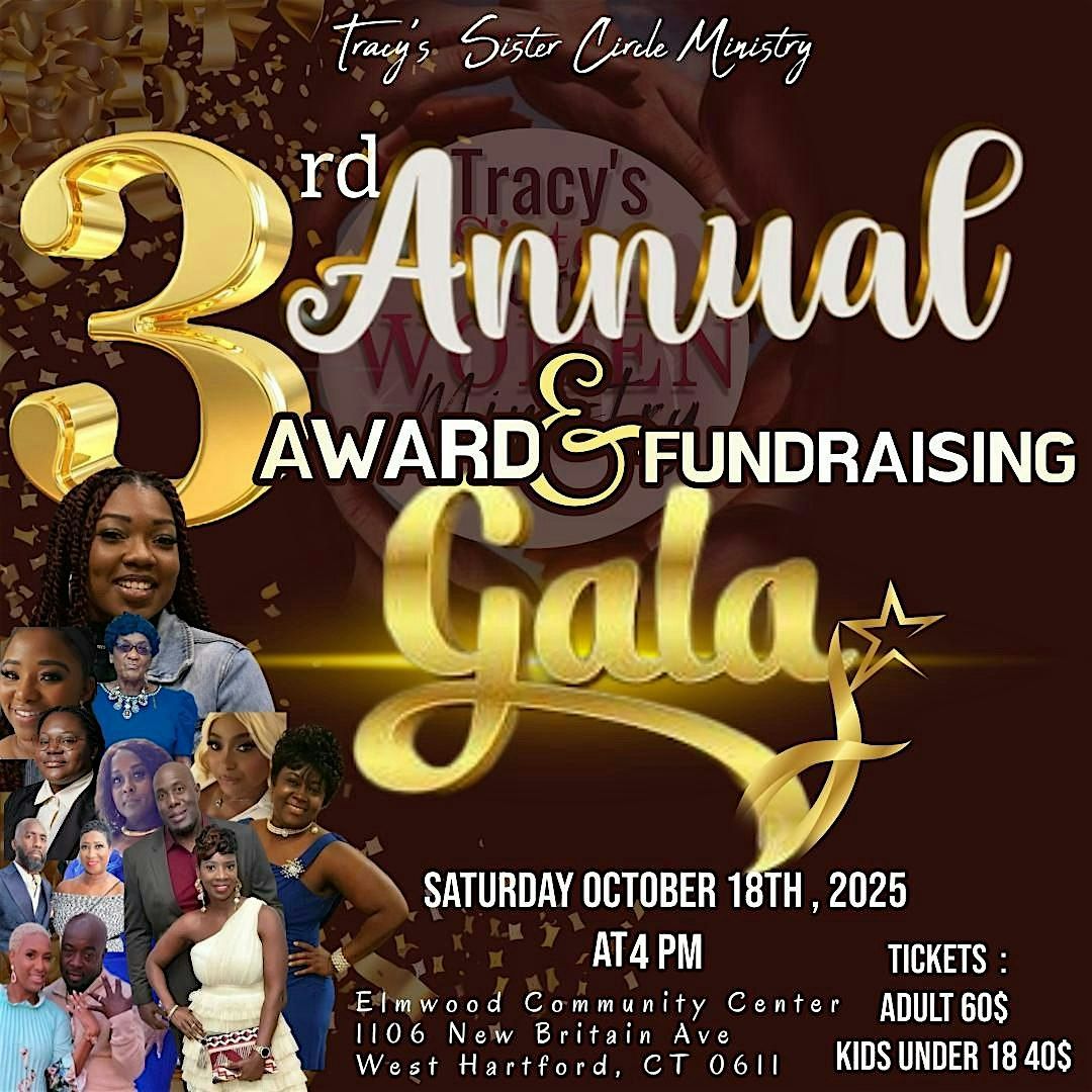 Tracy's  Sister Circle  Ministry 3 Annual Award   And  Fundraising Gala