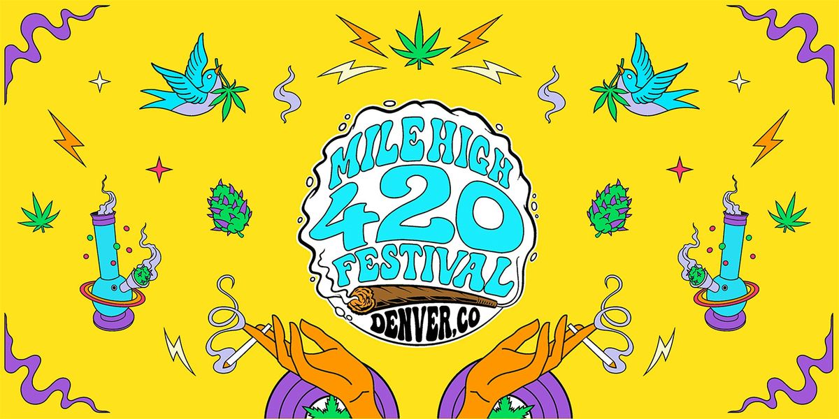 Mile High 420 Festival