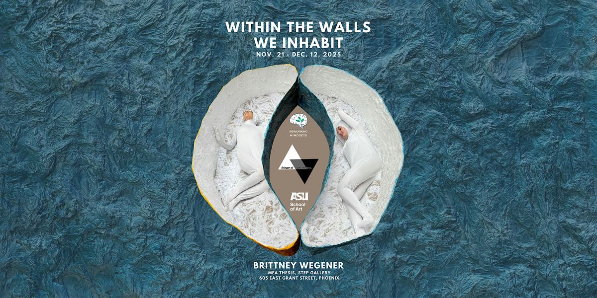 Within the Walls We Inhabit