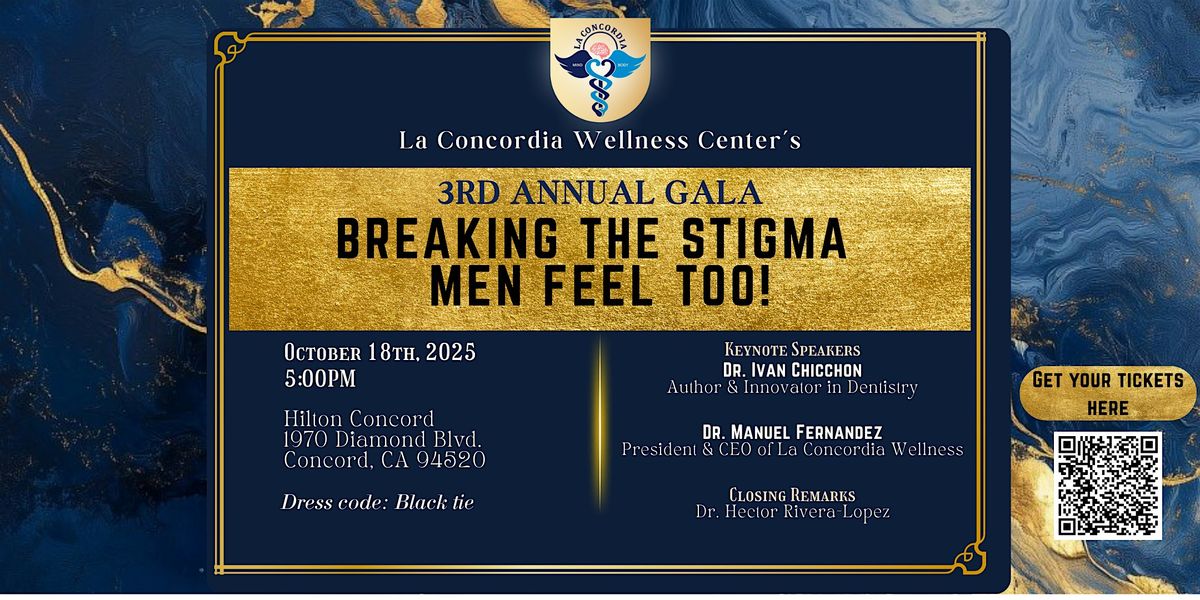 3rd Annual Gala- Breaking the Stigma: Men Feel Too