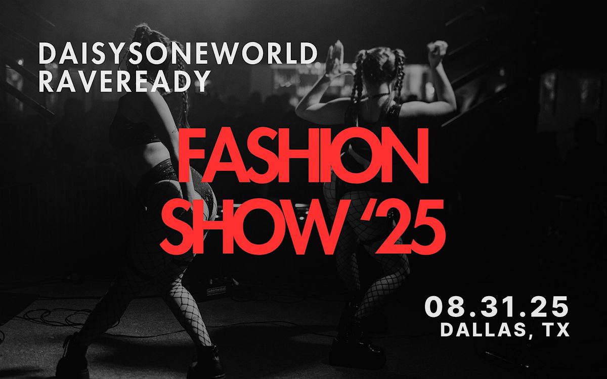 RAVE FASHION SHOW