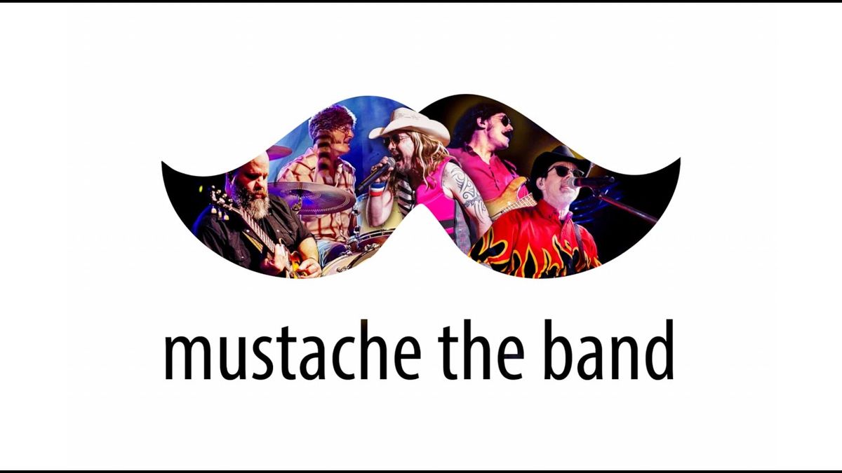 Mustache The Band (18+)