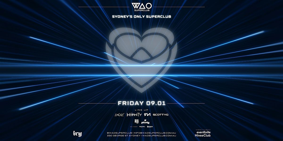 FRI 9 JAN - WAO SUPERCLUB @ IVY