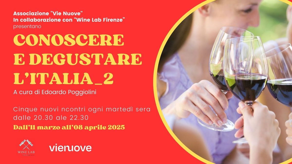 Conoscere e degustare l'Italia_ Cinque incontri a cura di Wine Lab Firenze