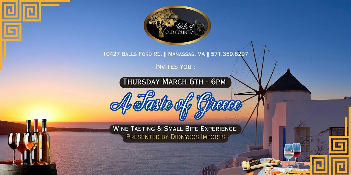 A Taste of Greece - Wine & Small Bite Tasting Experience