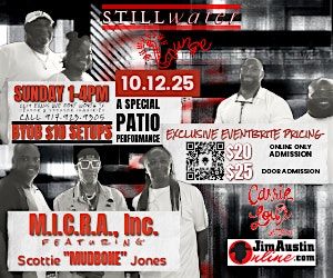 Stillwater Lounge presents M.I.C.R.A Inc., feat. Scottie "Mudbone" Jones