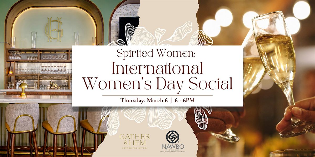 Spirited Women: International Women\u2019s Day Social