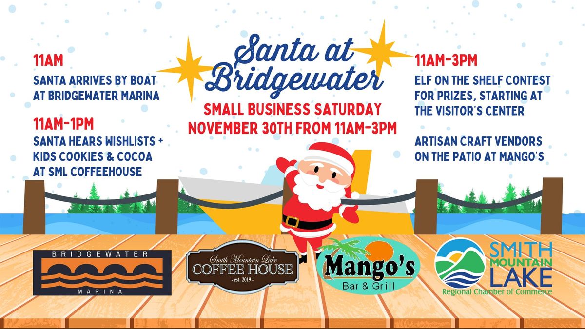 Santa Around Bridgewater Plaza + Small Business Saturday, Nov. 30th, 2024