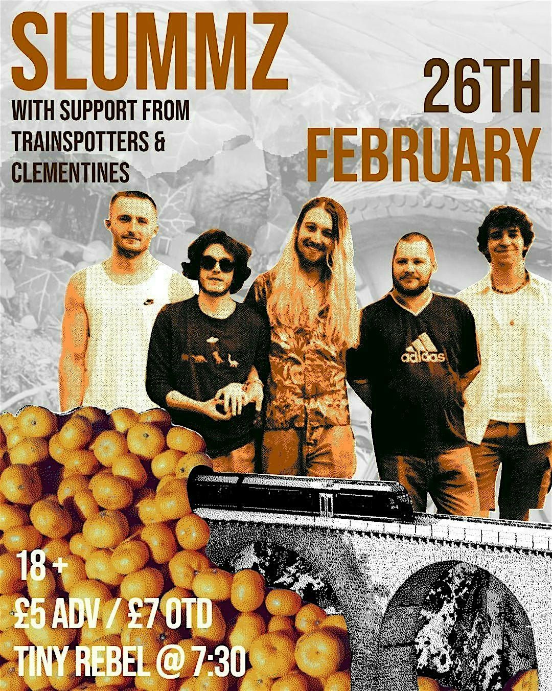 Slummz supported by Trainspotters & Clementines.