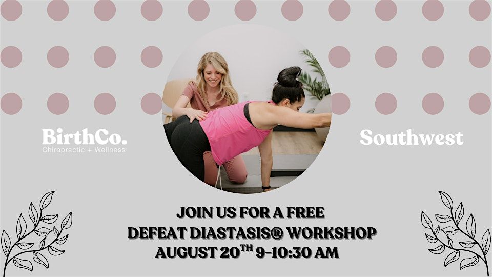 Defeat Diastasis Workshop - SW Austin