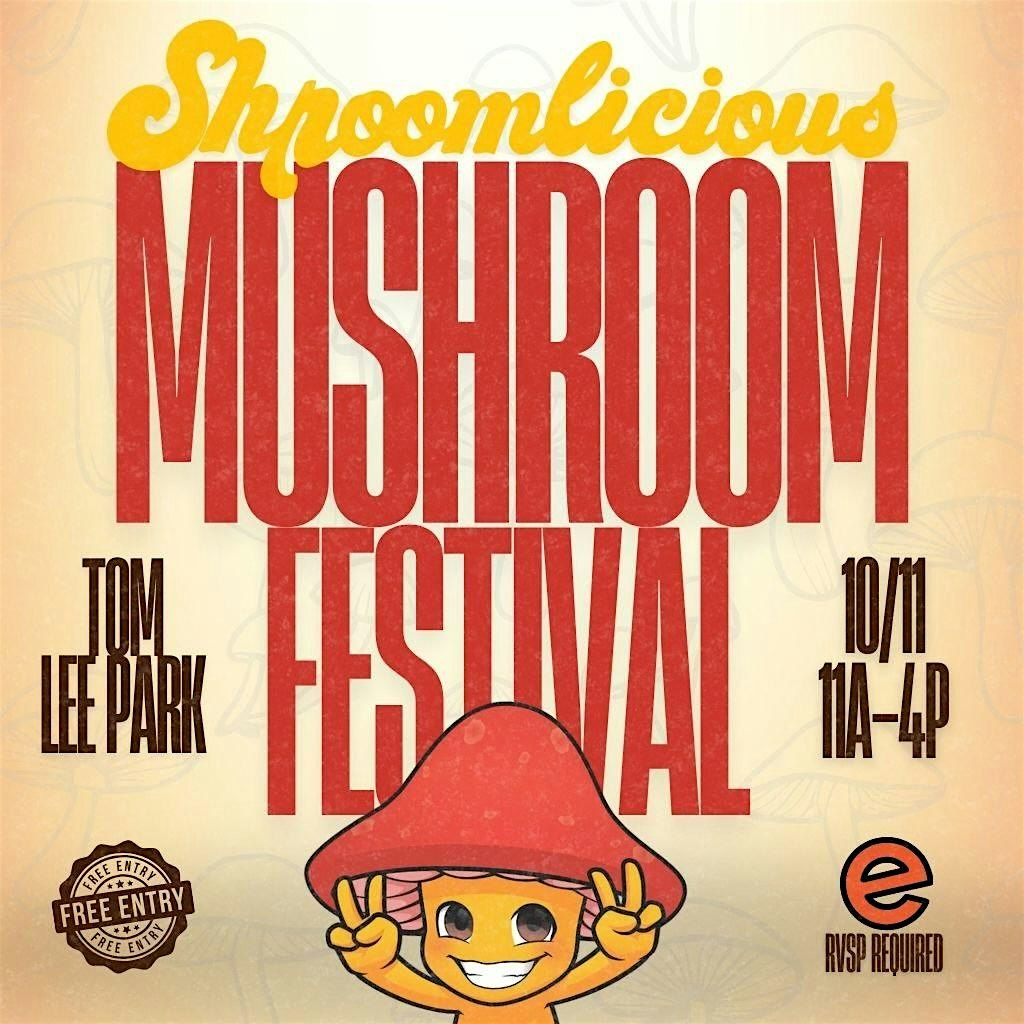 Shroomlicious Mushroom Festival