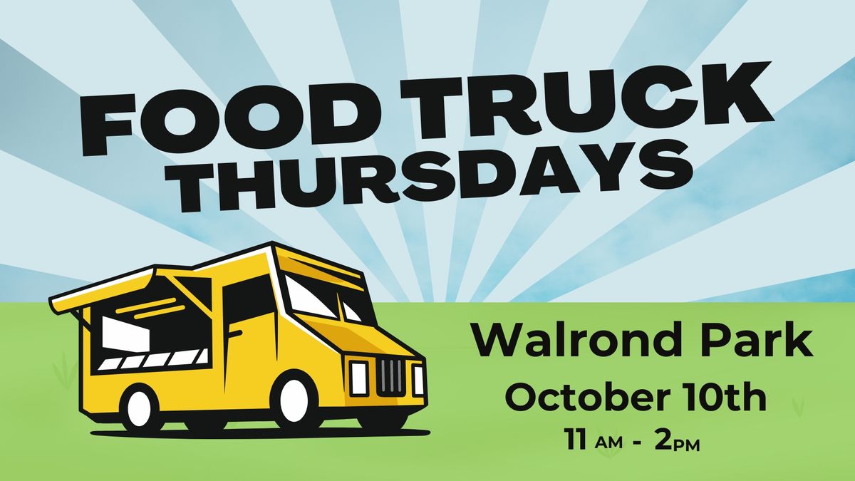 Food Truck Thursdays 