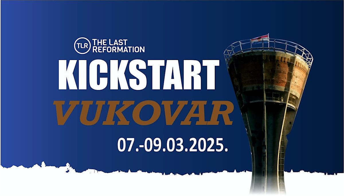 TLR Kickstart Vukovar, Croatia