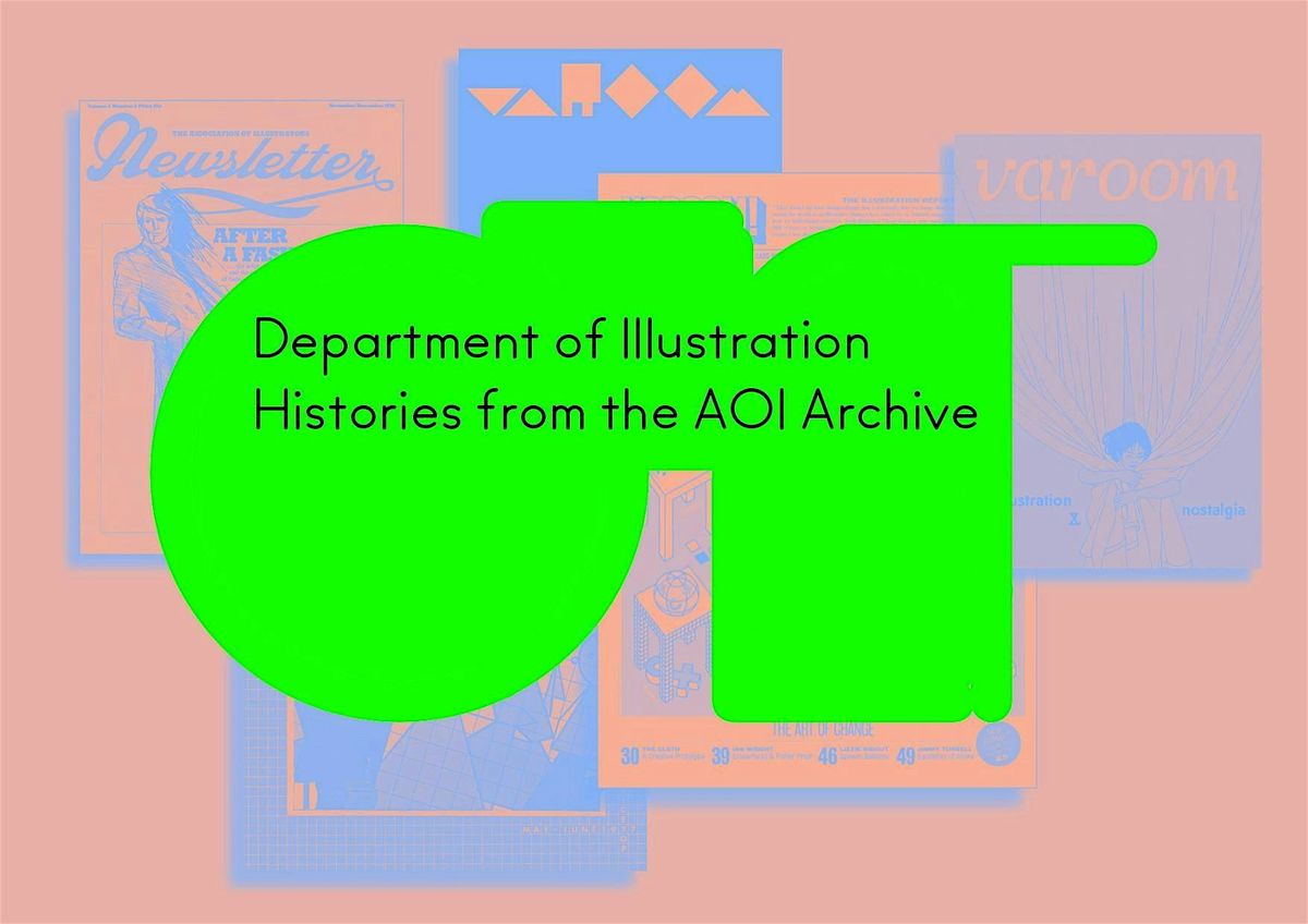 The Department of Illustration Histories from the AOI Archive