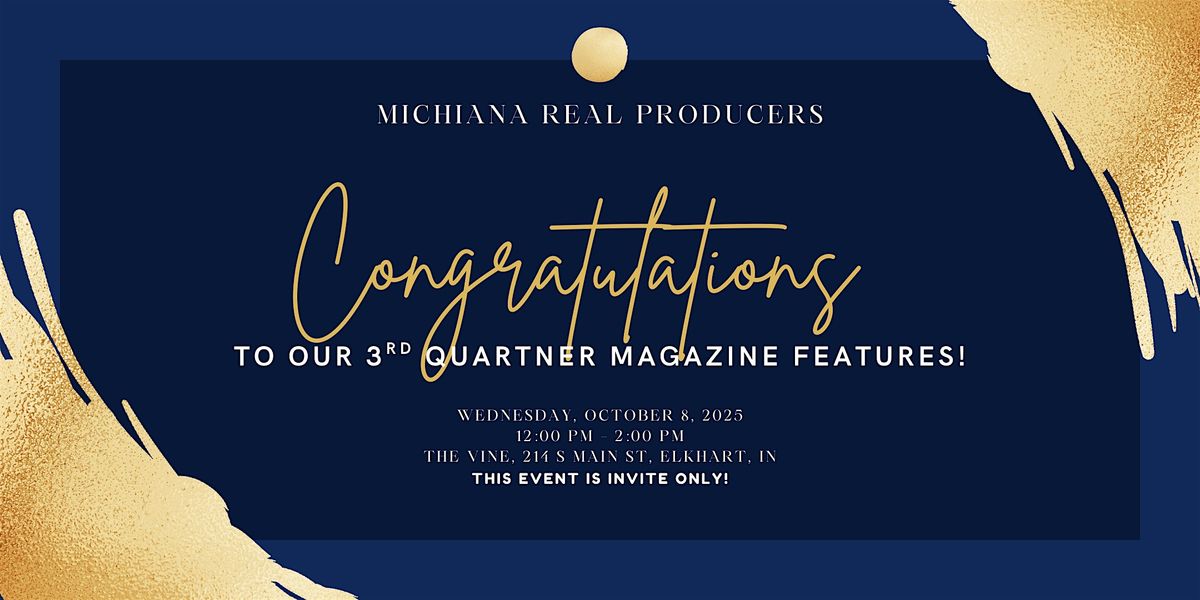 3rd Quarter Michiana Real Producers Celebration Lunch! (INVITE ONLY!)
