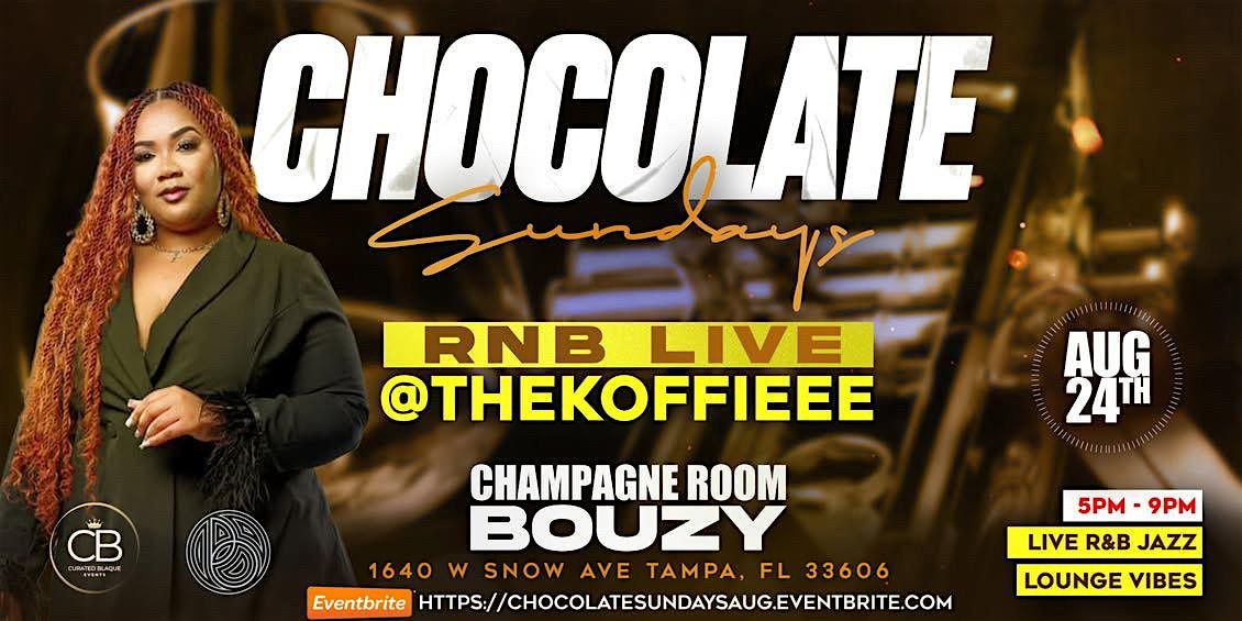 RNB LIVE @CHOCOLATE SUNDAYS
