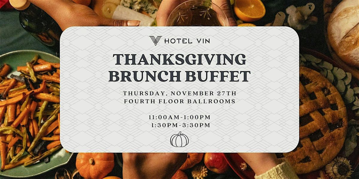 Thanksgiving Brunch Buffet at Hotel Vin