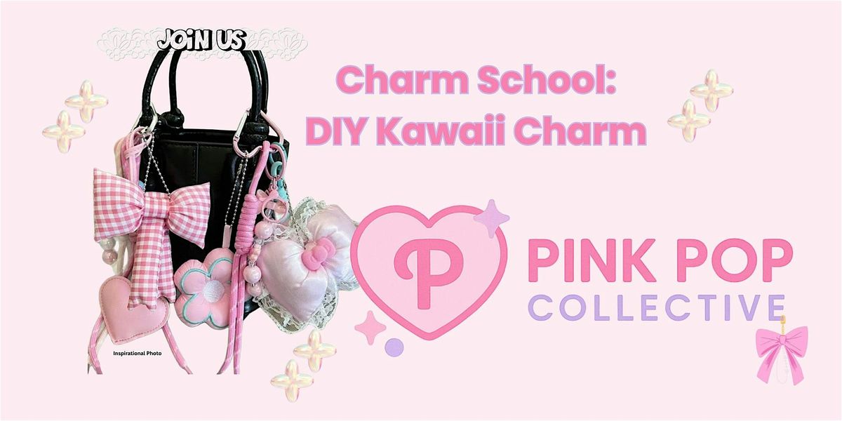 DIY Class-Charm School: Kawaii Edition
