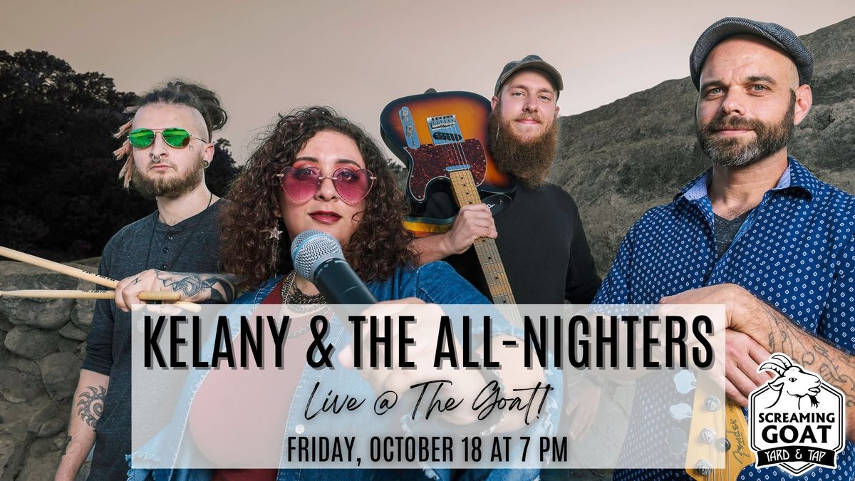 Kelany & the All-Nighters - LIVE @ The Goat!