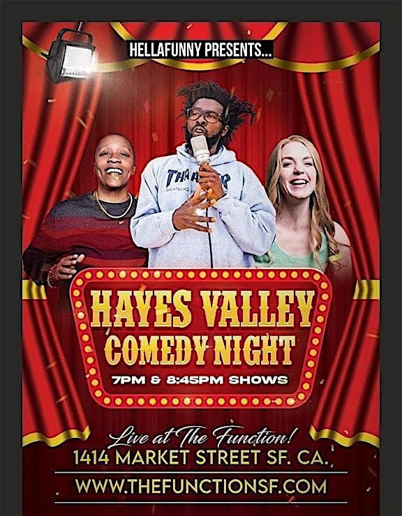 Hayes Valley Comedy Night at SF's Newest Comedy Club (Free with RSVP!)