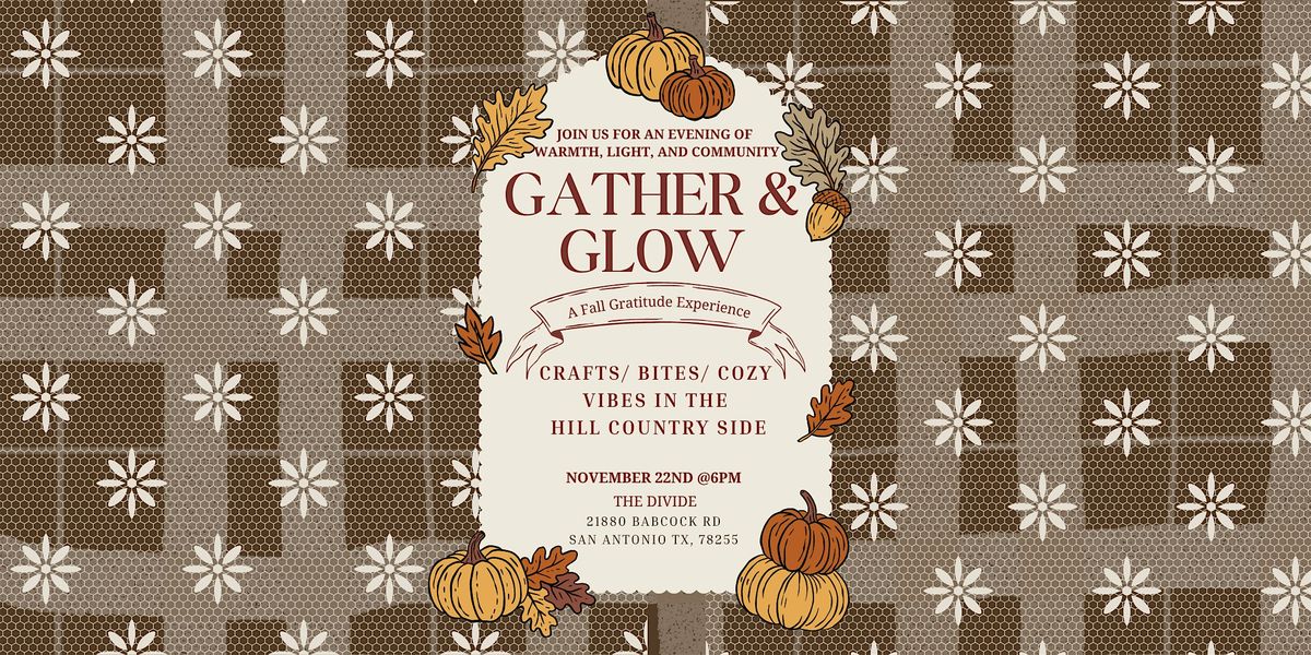Gather and Glow: A Fall Gratitude Experience