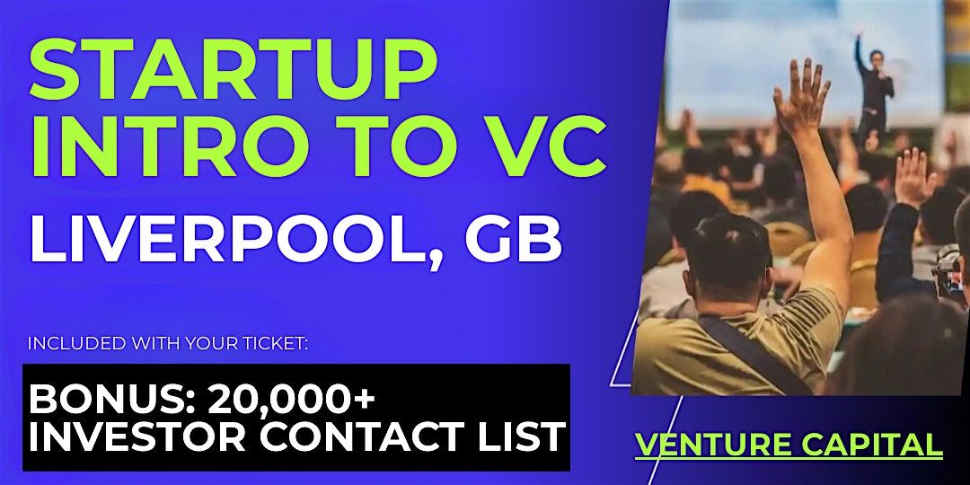 Startup Intro to VC: Guide for Liverpool Founders