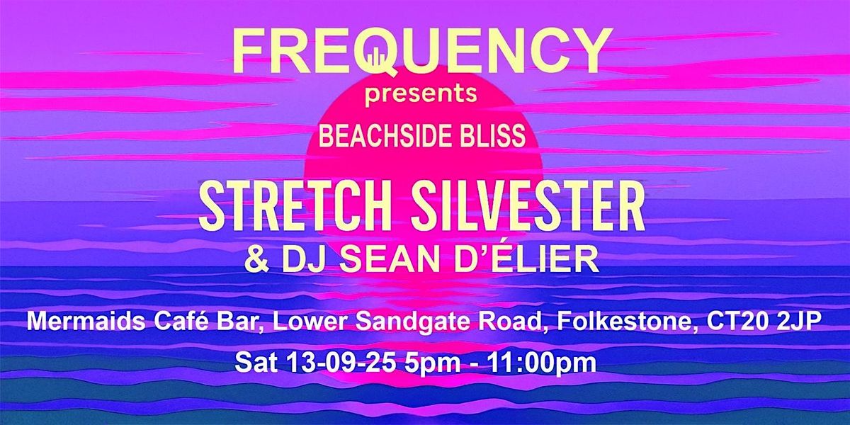 Frequency presents Beachside Bliss